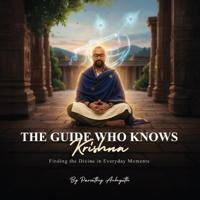 The Guide Who Knows Krishna
