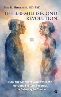 The 350-Millisecond Revolution