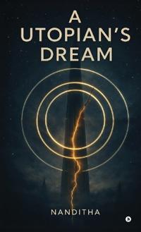 A Utopian's Dream