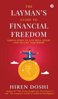 Bokomslag for "The Layman's Guide to Financial Freedom"