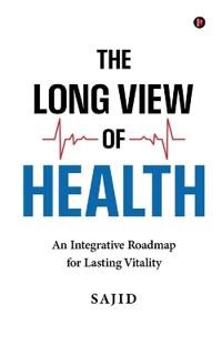 The Long View of Health