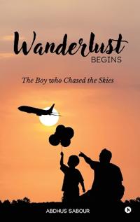 Wanderlust Begins