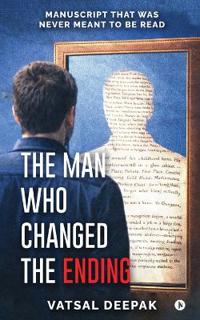 The Man Who Changed The Ending