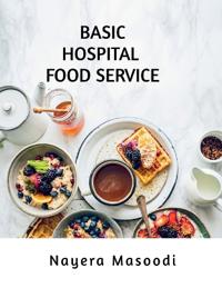 Bokomslag for "Basic Hospital Food Service"