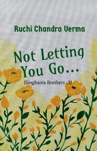 Bokomslag for "Not Letting You Go..."