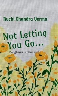 Not Letting You Go...