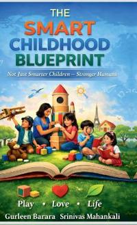 Bokomslag for "The Smart Childhood Blueprint"