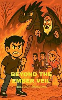 Beyond The Ember Veil