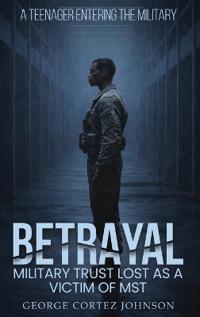 Betrayal