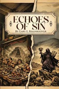 Echoes of Sin