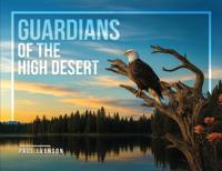 Guardians of the High Desert