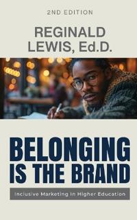 Belonging is the Brand