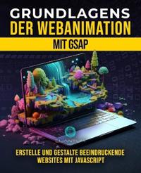 Grundlagen der Webanimation mit GSAP