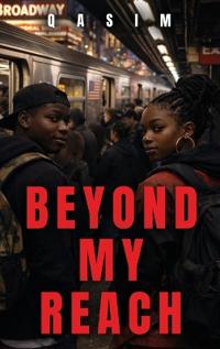 Beyond My Reach