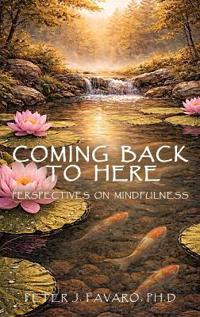 Coming Back to Here