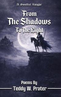 From The Shadows To The Light