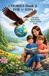 Bokomslag for "5 STORIES (Book 3) FOR 5+ KIDS"