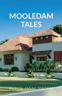 Mooledam Tales