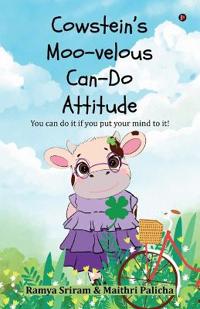 Cowstein's Moo-velous Can-do Attitude