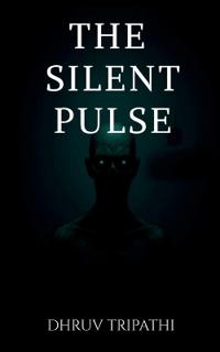 The Silent Pulse