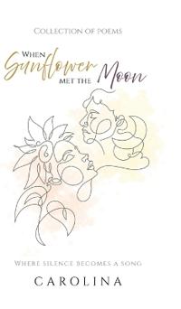 Bokomslag for "When Sunflower Met The Moon"