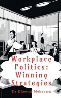 Workplace Politics