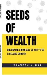 Seeds of Wealth