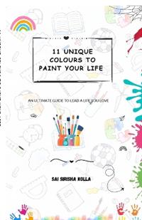 11 Unique Colours to Paint Your Life