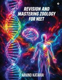 Bokomslag for "Revision and Mastering Zoology for NEET"