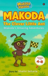 Makoda The Clever Little Ant