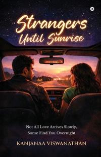Strangers Until Sunrise
