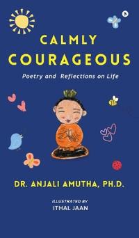 Calmly Courageous