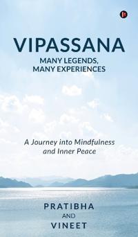 Bokomslag för "Vipassana - Many Legends, Many Experiences"