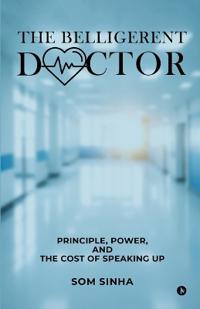 The Belligerent Doctor