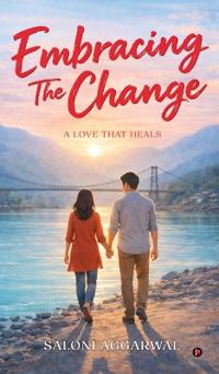 Embracing The Change
