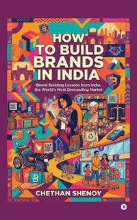 Bokomslag for "How to build brands in India"