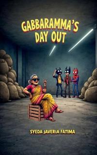 Gabbaramma's Day Out