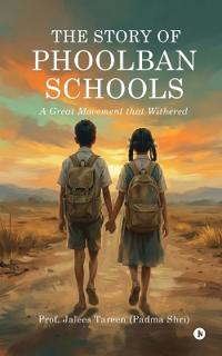 The Story of Phoolban Schools