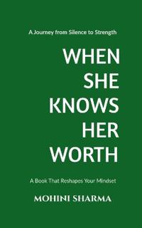 When She Knows Her Worth