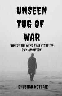 Unseen Tug Of War