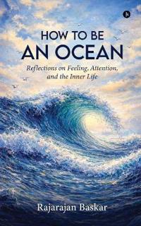 How to Be an Ocean