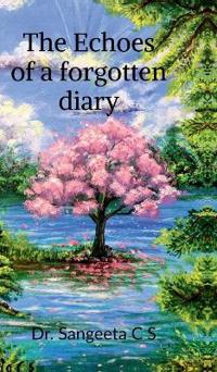 The Echoes of a forgotten diary