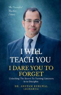 Bokomslag för "I Will Teach You- I Dare You To Forget"