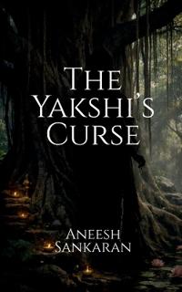 Bokomslag for "The Yakshi's Curse"