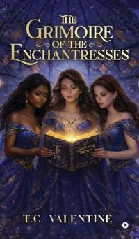 The Grimoire of the Enchantresses