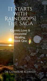 Bokomslag for "It Starts with Raindrops The Saga"