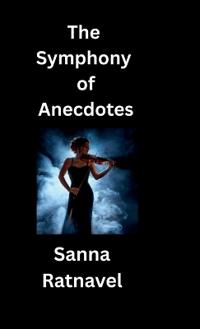 The Symphony of Anectodes