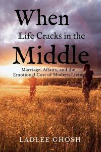 When Life Cracks In The Middle
