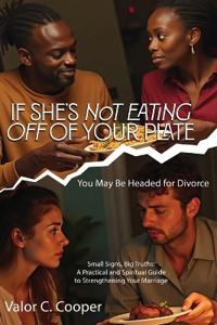 If She's Not Eating off of Your Plate