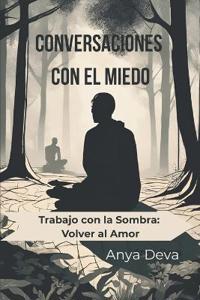 Conversaciones con el Miedo